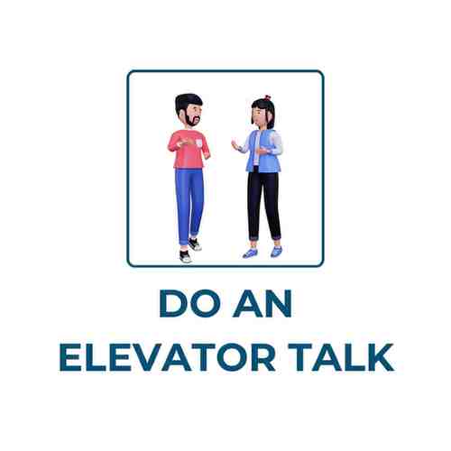 Do an Elevator Talk