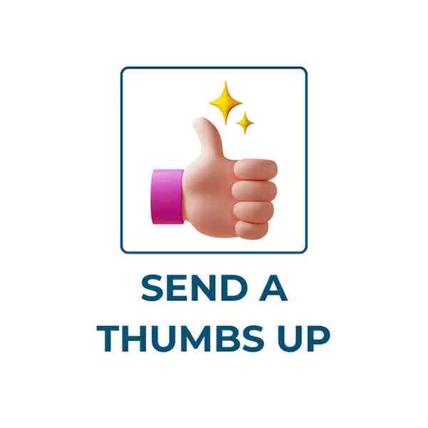 Send a Thumbs Up